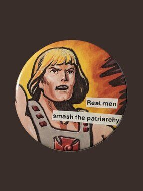 10/$25 He-man "Smash the Patriarchy" Handmade Upcycled Vintage Pinback Button